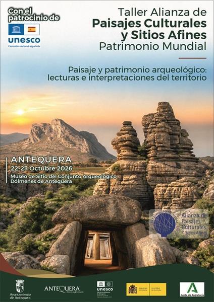 L'Agència Menorca Talaiòtica se suma a una nueva reunión de la Alianza de Paisajes Culturales y Sitios Afines en Antequera